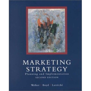 Marketing Strategy: Planning and Implementation (Irwin Series in Marketing, 2nd ed)